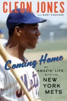 Image of Coming Home : My Amazin' Life with the New York Mets
