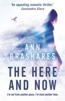 Image of The Here and Now by Ann Brashares Book