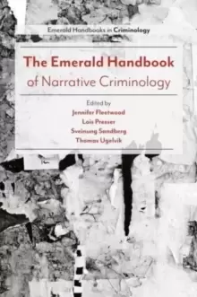 Image of The Emerald Handbook of Narrative Criminology