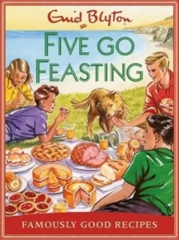Image of Five go feasting by Josh Sutton