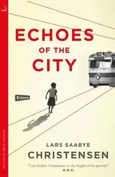 Image of Echoes of the city - Lars Saabye Christensen - Paperback - Used