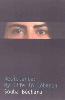Image of Resistance by Souha Bechara Paperback