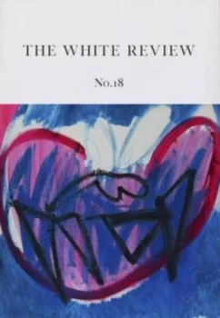 Image of The White Review 2016 18 by Ben Eastham Book