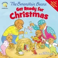 Image of berenstain bears get ready for christmas a lift the flap book