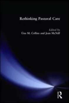 Image of Rethinking Pastoral Care by Na M. Collins Paperback