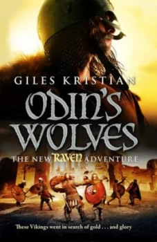 Image of Odins Wolves by Giles Kristian Hardback