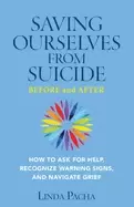 Image of saving ourselves from suicide before and after how to ask for help recogniz