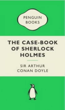 Image of The Case Book of Sherlock Holmes by Sir Arthur Conan Doyle Paperback
