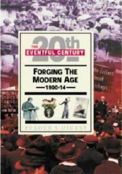 Image of Forging the Modern Age 1900-14 by Antony Mason and Robert Sackville West and Andrew Kerr-Jarrett Hardback