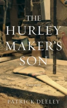 Image of The Hurley Makers Son by Patrick Deeley Book