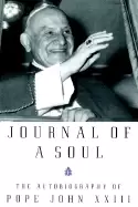 Image of journal of a soul the autobiography of pope john xxiii