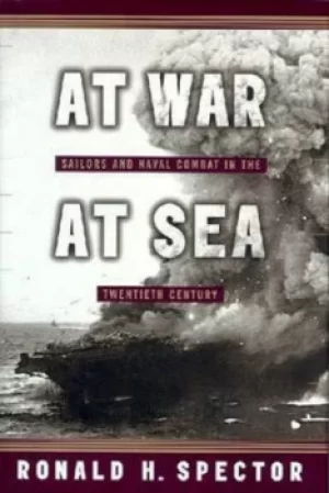 Image of At war at sea by Ronald H Spector