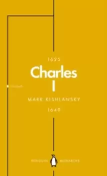 Image of Charles I (Penguin Monarchs) : An Abbreviated Life