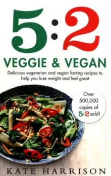Image of 5 2 Veggie and Vegan by Kate Harrison Book