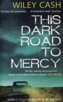 Image of This Dark Road to Mercy by Wiley Cash Book