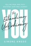 Image of extraordinary unordinary you follow your own path discover your own journe