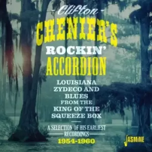 Image of Clifton Chenier - Rockin' Accordion: Louisiana Zydeco and Blues from the King of the Squeeze Box CD Album - Used