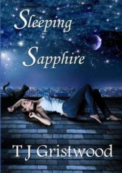 Image of Sleeping Sapphire by T J Gristwood Paperback