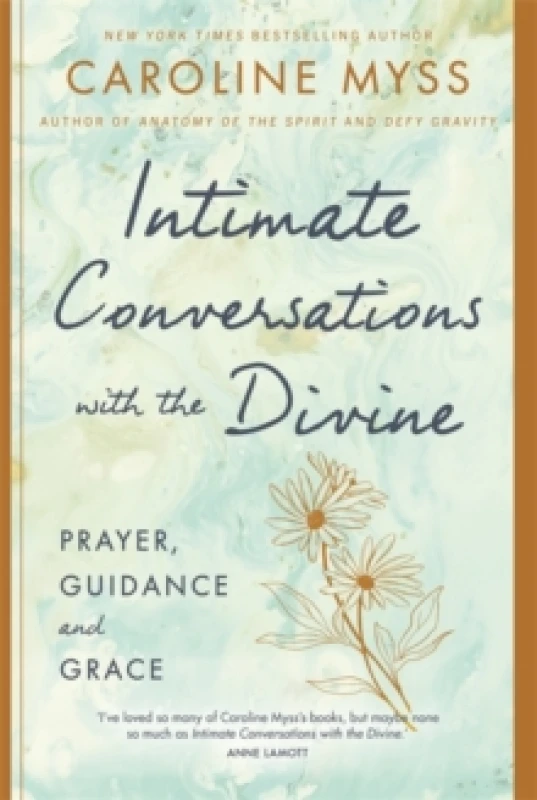 Image of Intimate Conversations with the Divine : Prayer, Guidance and Grace Paperback / softback