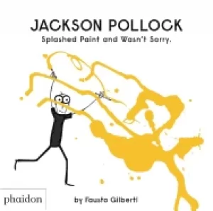 Image of jackson pollock splashed Paint and wasnt sorry