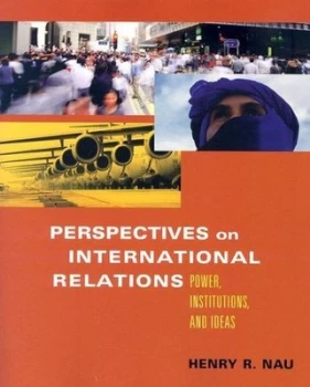 Image of Perspectives on International Relations by Henry R Nau Paperback