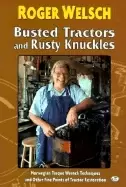 Image of busted tractors and rusty knuckles norwegian torque wrench techniques and o