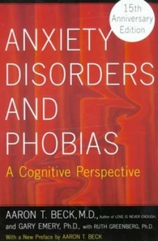 Image of Anxiety Disorders and Phobias by Aaron Beck Paperback