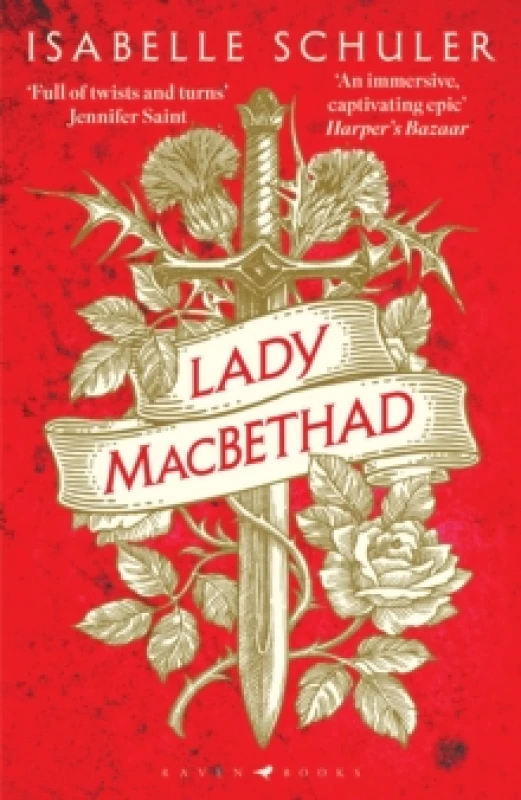 Image of Lady MacBethad : The electrifying story of love, ambition, revenge and murder behind a real life Scottish queen Paperback / softback