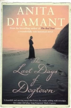 Image of The Last Days of Dogtown by Anita Diamant Paperback