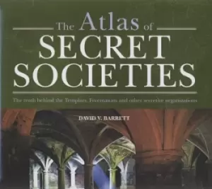 Image of The atlas of secret societies by David V. Barrett