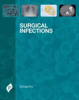 Image of Surgical infections by Donald E Fry