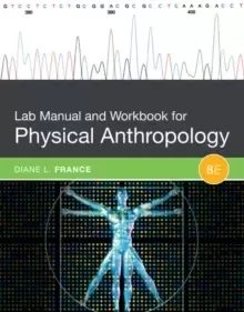 Image of Lab Manual and Workbook for Physical Anthropology