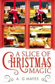 Image of A slice of Christmas magic - A. G. Mayes - Paperback - Used