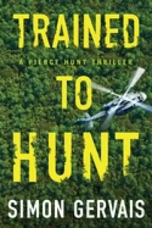 Image of trained to hunt gervais simon