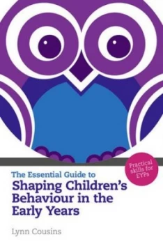 Image of The Essential Guide to Shaping Children S Behaviour in the Early Years by Lynn Cousins Book