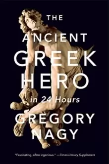 Image of The Ancient Greek Hero in 24 Hours
