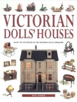 Image of Victorian Dolls Houses by Nick Forder Paperback