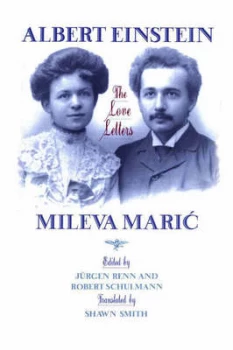 Image of Albert Einstein Mileva Maric - the Love Letters by Albert Einstein Paperback