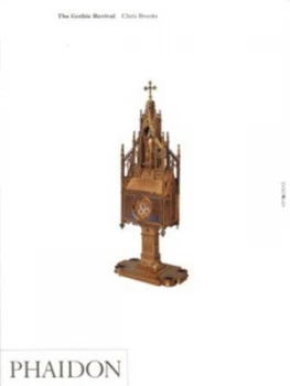 Image of The Gothic Revival by Phil Baines Book