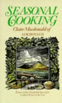 Image of Seasonal Cooking by Claire Macdonald of Macdonald Paperback