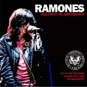 Image of Ramones - Halfway To Amsterdam (Live At The Melkweg August 5th, 1986 FM Broadcast) Vinyl