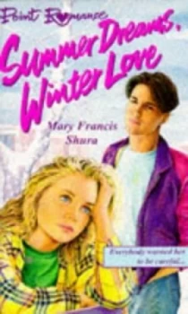 Image of Summer Dreams Winter Love by Mary Francis Shura Book