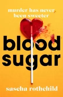 Image of Blood Sugar : A New York Times Best Thriller