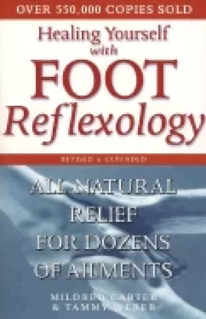 Image of healing yourself with foot reflexology revised and expanded all natural re