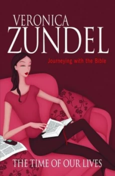 Image of The Time of Our Lives by Veronica Zundel Paperback