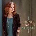 Image of Bonnie Raitt - Just Like That... (Music CD)