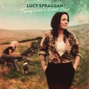 image of Today Was a Good Day by Lucy Spraggan CD Album