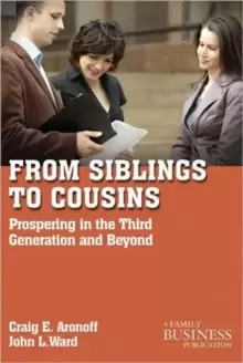 Image of From Siblings to Cousins : Prospering in the Third Generation and Beyond
