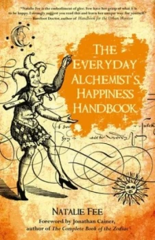 Image of Everyday Alchemists Happiness Handbook by Natalie Fee Book