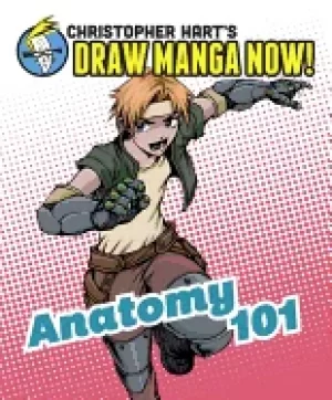 Image of anatomy 101 christopher harts draw manga now